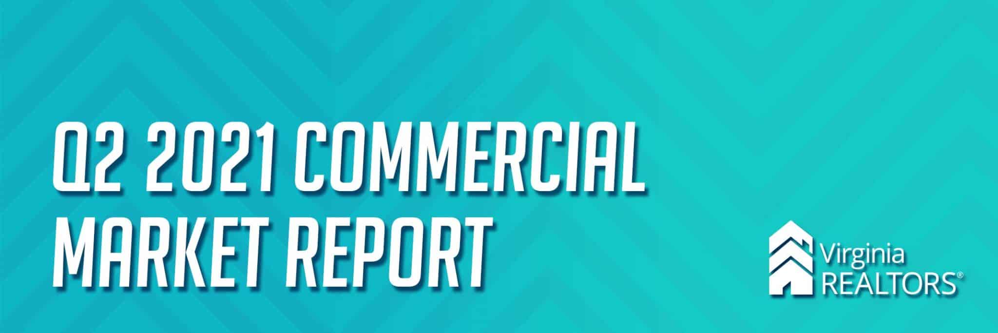 Virginia’s Q2 Commercial Real Estate Market How Has COVID19 Change