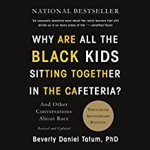 Why are all the black kids sitting together in the cafeteria?