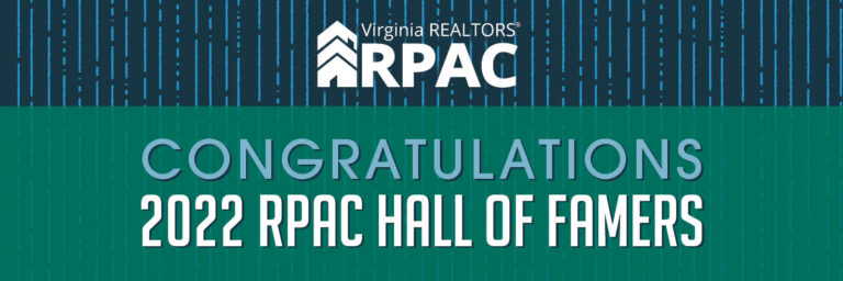 Announcing Virginia's 2022 Rpac Hall Of Fame Inductees - Virginia Realtors®