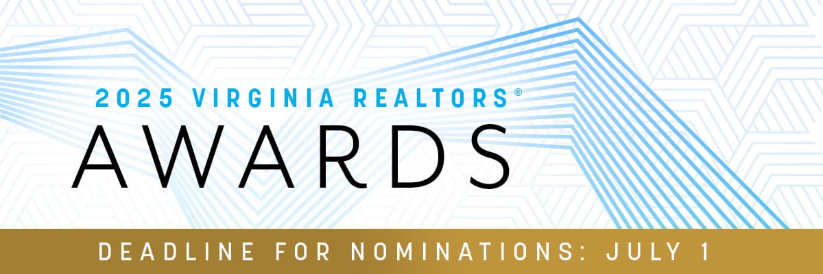 2025 VIRGINIA REALTORS® AWARDS. Nominations due July 1, 2025