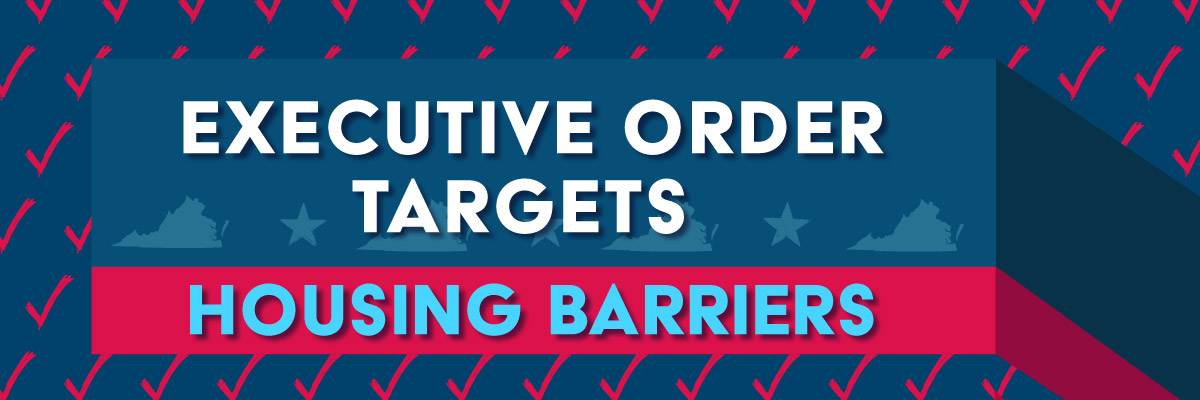 Virginia REALTORS® Supports Governor’s Executive Order Targeting Housing Development Barriers