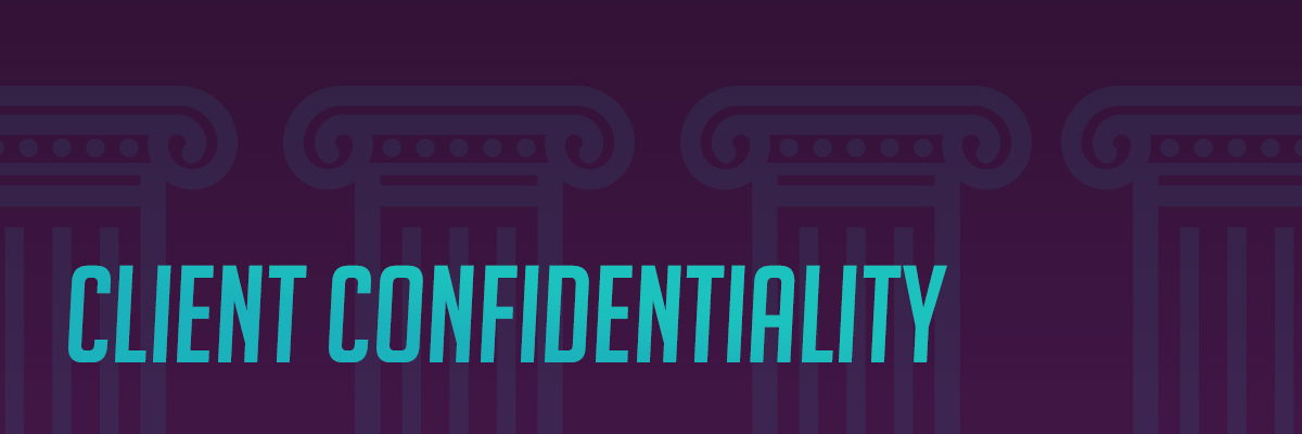 “Why Are They Selling?” Protecting Client Confidentiality